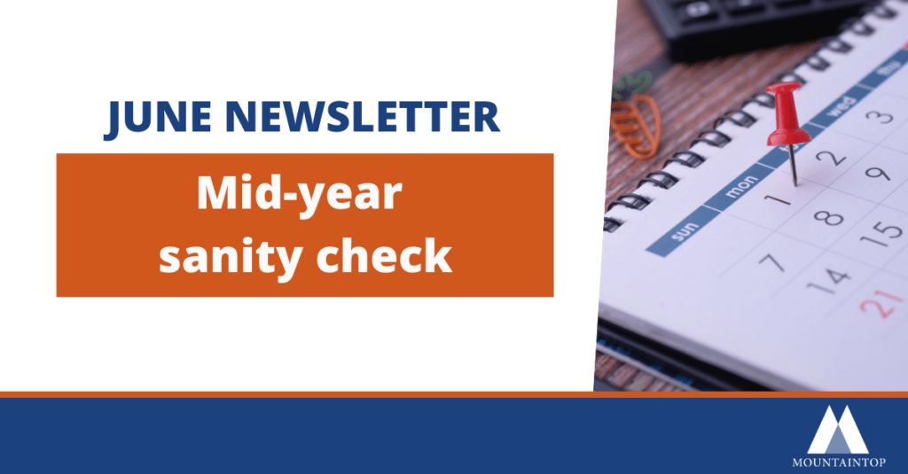 Newsletter-midyear sanity check