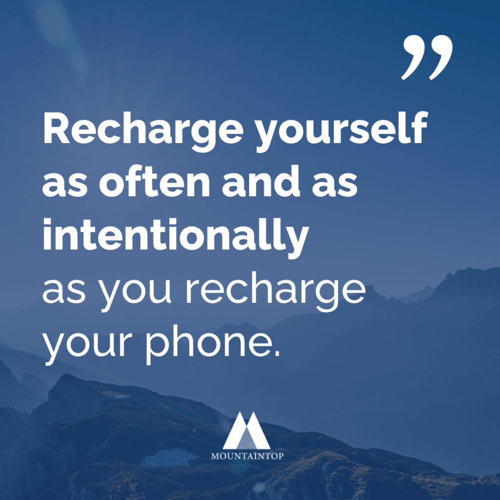 MTOP July Quote Recharge yourself intentionally